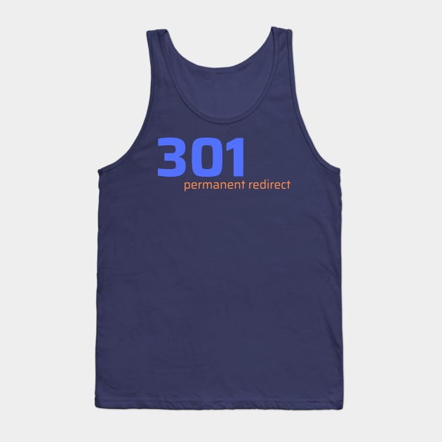 301 Permanent Redirect Tank Top by CyberChobi